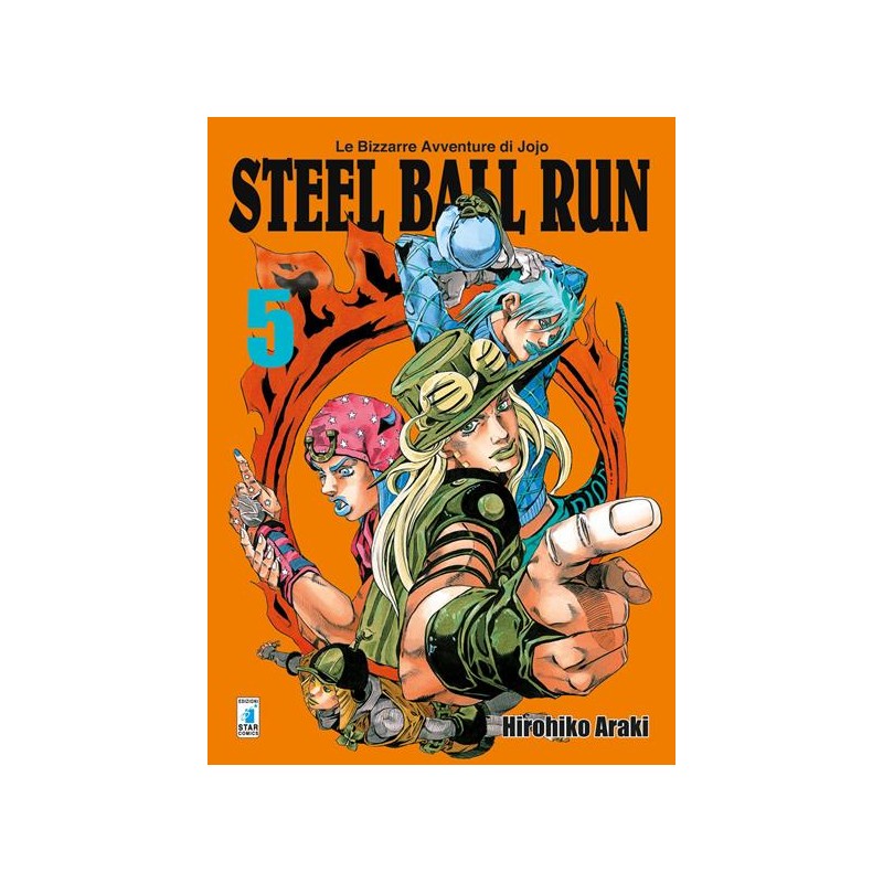 STAR COMICS - LE BIZZARRE AVVENTURE DI JOJO - STEEL BALL RUN 5