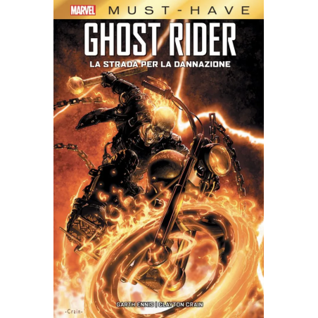 PANINI COMICS - MARVEL MUST HAVE - GHOST RIDER: LA STRADA PER LA DANNAZIONE