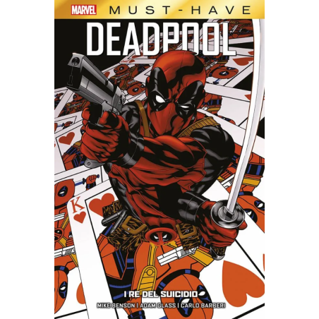 PANINI COMICS - MARVEL MUST HAVE - DEADPOOL: I RE DEL SUICIDIO