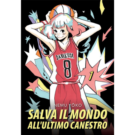 Bao Publishing - Salva Il Mondo All'ultimo Canestro Vol.1