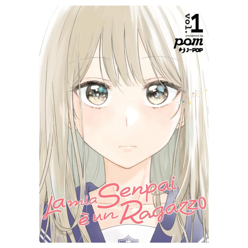 Jpop - La Mia Senpai E' Un Ragazzo - Senpai Wa Otokonoko Vol.1